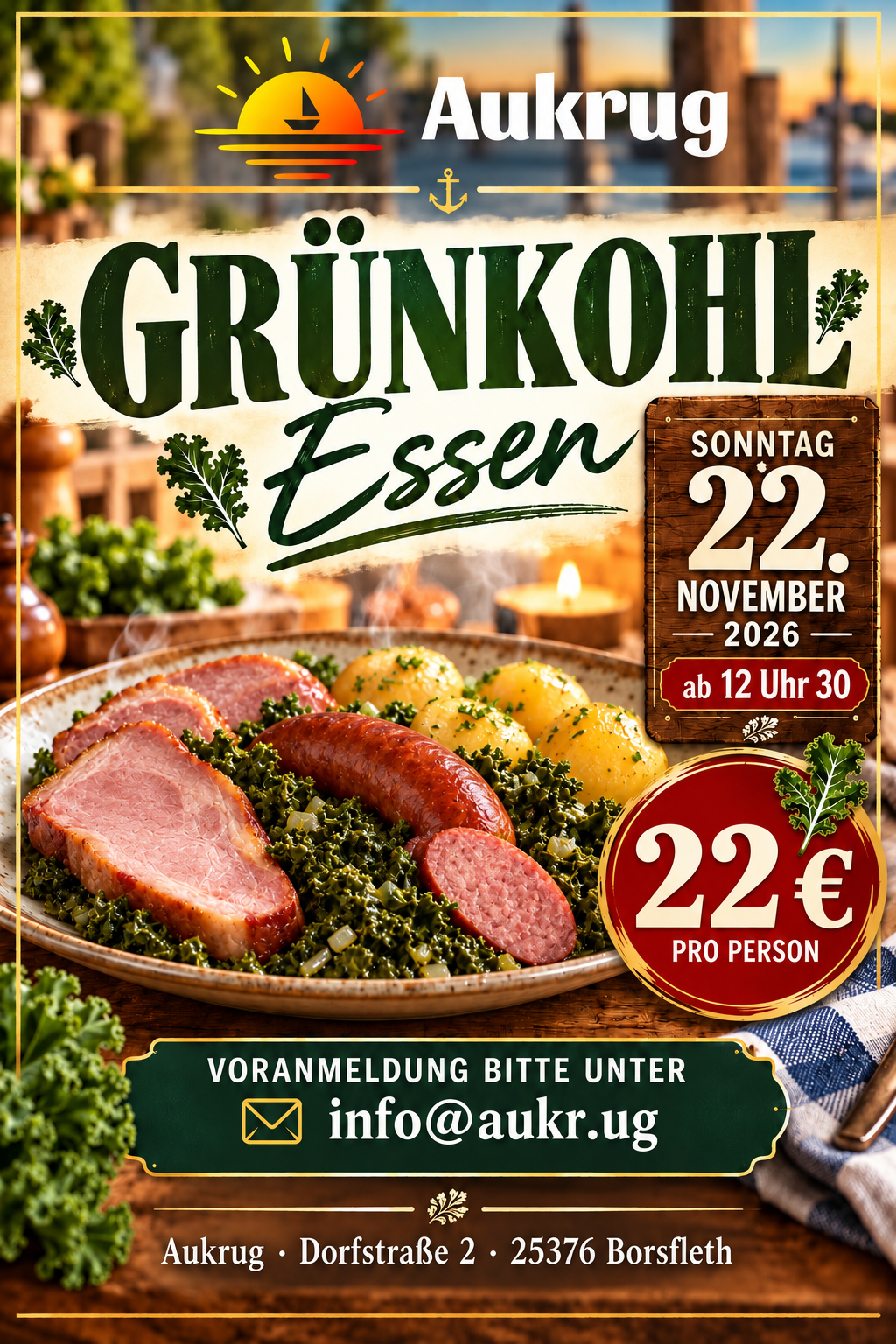 Grünkohlessen im Aukrug am Sonntag, 22. November 2026, ab 12:30 Uhr – 22 Euro pro Person; Voranmeldung unter info@aukr.ug